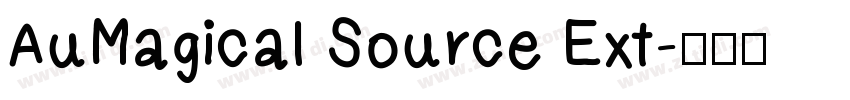 AuMagical Source Ext字体转换